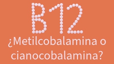Suplementos dietéticos de vitamina B12 comparando metilcobalamina con cianocobalamina.